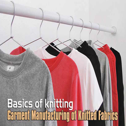 29GarmentManufacturingofKnittedFabrics